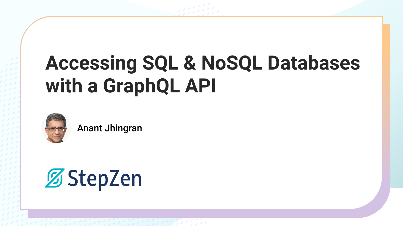 Accessing SQL And NoSQL Databases With A GraphQL API StepZen Blog