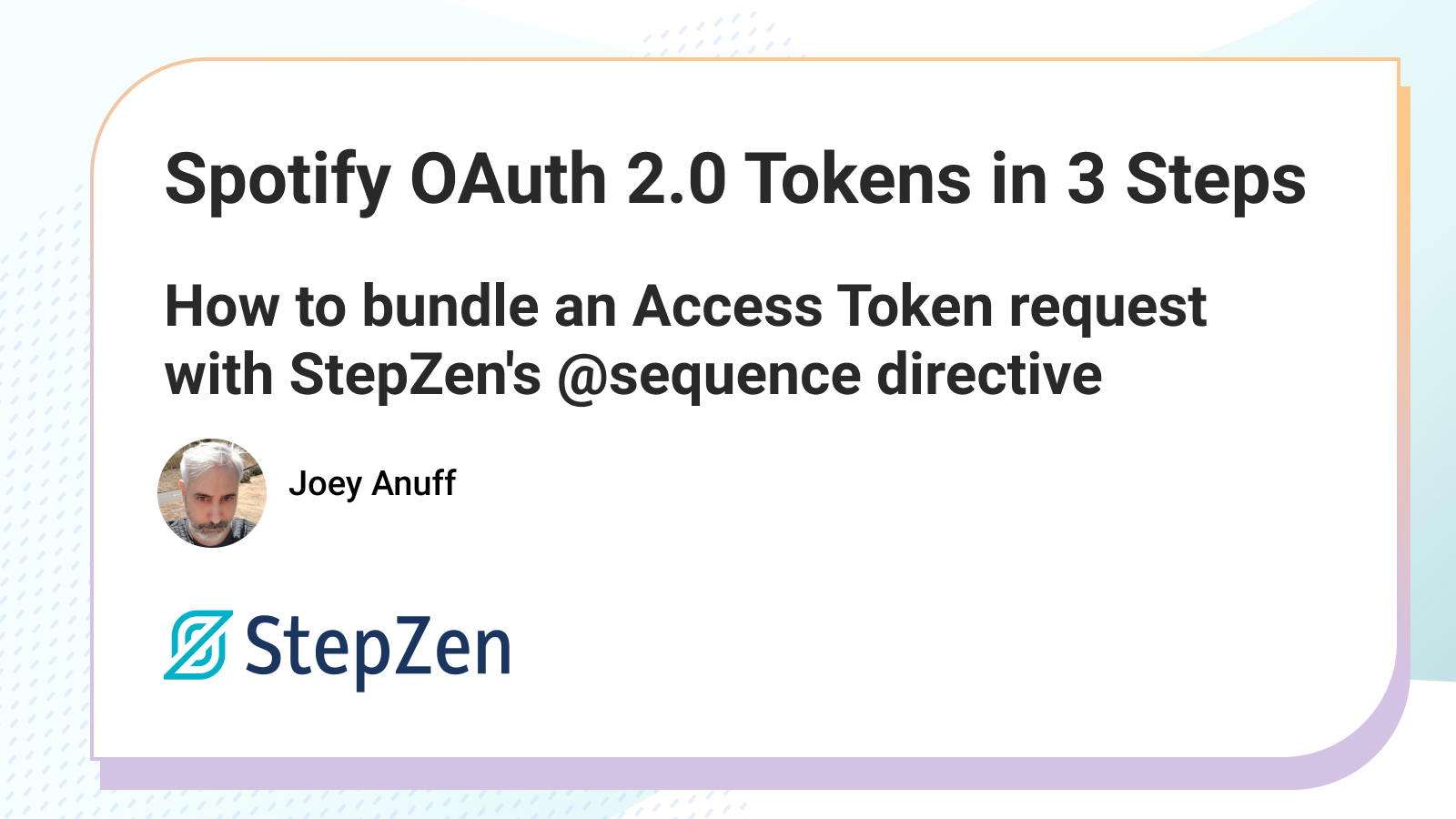 spotify-oauth-2-0-tokens-in-3-steps-stepzen-blog